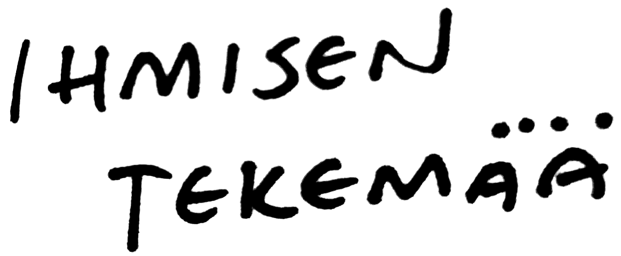 ihmisen tekemää
